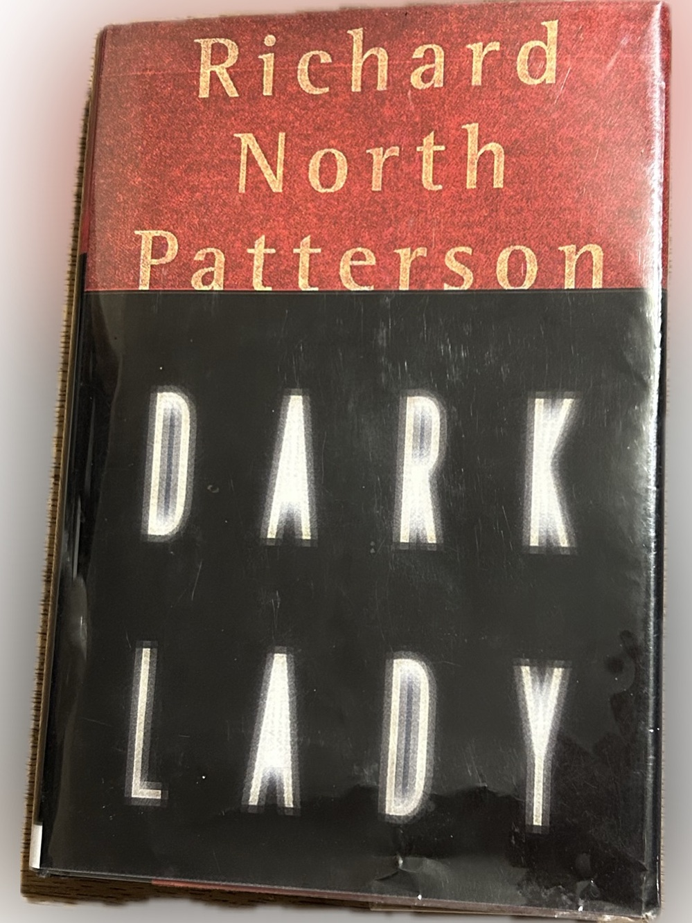 Dark Lady (1999) by Richard North Patterson - Hard Copy